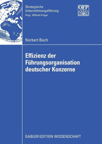 Effizienz Der Führungsorganisation Deutscher Konzerne