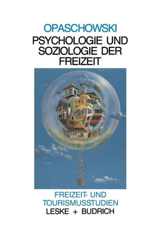 Psychologie Und Soziologie Der Freizeit
