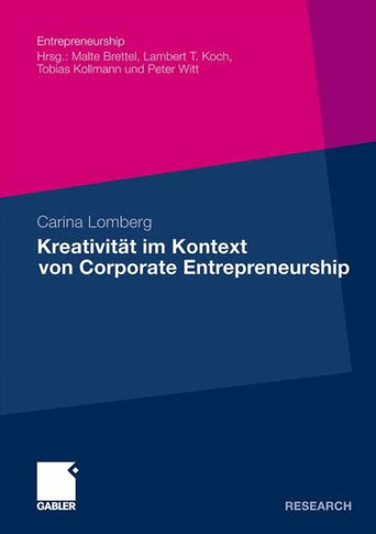 Kreativität Im Kontext Von Corporate Entrepreneurship
