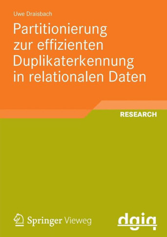 Partitionierung Zur Effizienten Duplikaterkennung in Relationalen Daten