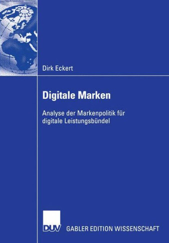 Digitale Marken: Analyse Der Markenpolitik Für Digitale Leistungsbündel