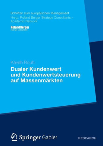Dualer Kundenwert Und Kundenwertsteuerung Auf Massenm?kten