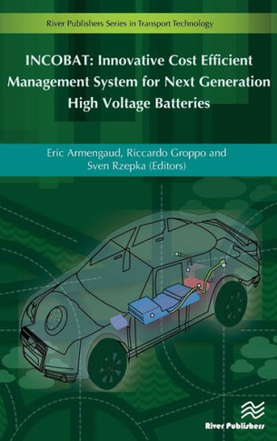 Incobat: Innovative Cost Efficient Management System for Next Generation High Voltage Batteries