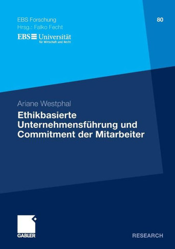 Ethikbasierte Unternehmensf?rung Und Commitment Der Mitarbeiter