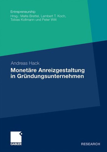 Monet?e Anreizgestaltung in Gr?dungsunternehmen