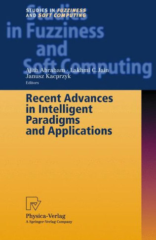 Recent Advances in Intelligent Paradigms and Applications