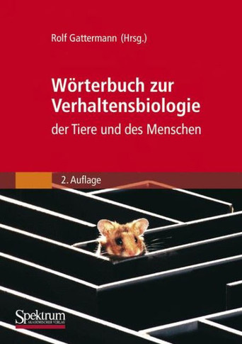 W?terbuch Zur Verhaltensbiologie Der Tiere Und Des Menschen