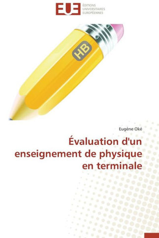 ?aluation d'Un Enseignement de Physique En Terminale