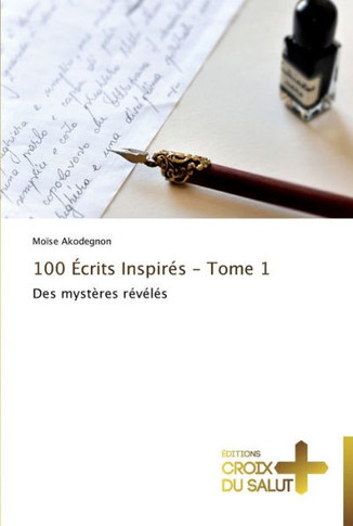 100 ?rits inspir? - tome 1