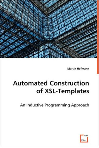 Automated Construction of XSL-Templates