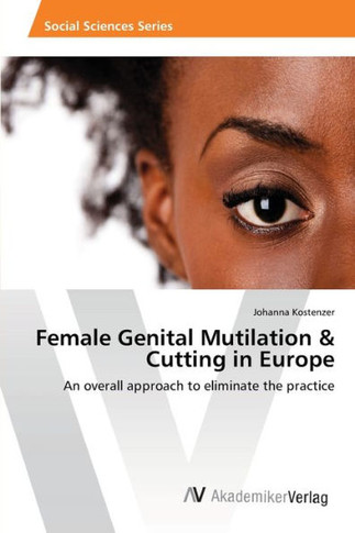 Female Genital Mutilation & Cutting in Europe