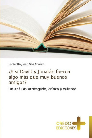 ? si David y Jonat? fueron algo m? que muy buenos amigos?