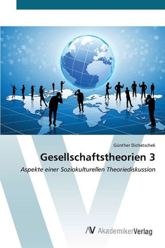 Gesellschaftstheorien 3
