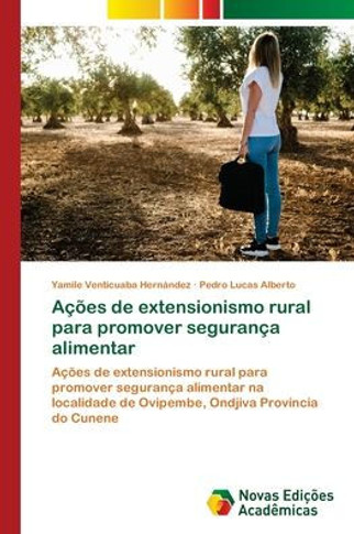 A?es de extensionismo rural para promover seguran? alimentar