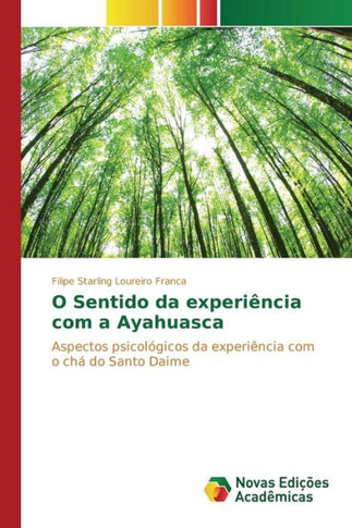 O Sentido da experi?cia com a Ayahuasca