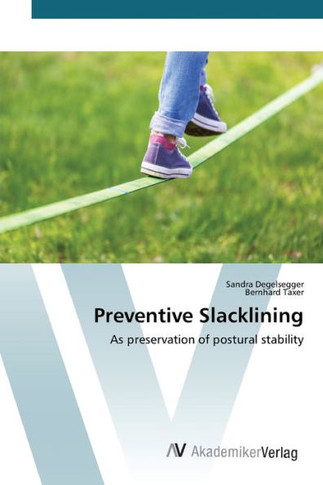 Preventive Slacklining