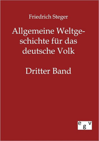 Allgemeine Weltgeschichte für das deutsche Volk