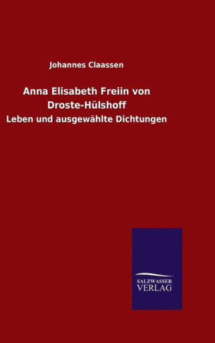 Anna Elisabeth Freiin von Droste-Hülshoff