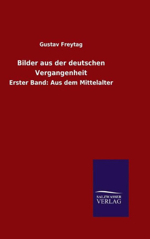 Bilder aus der deutschen Vergangenheit