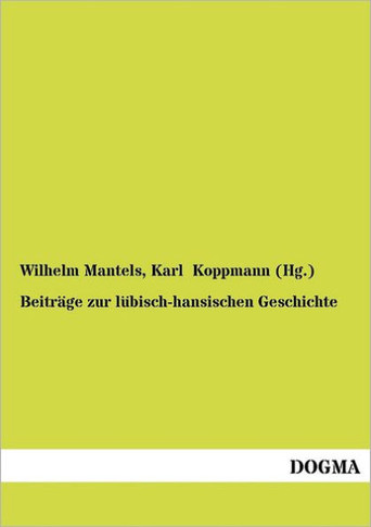 Beiträge zur lübisch-hansischen Geschichte