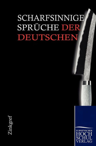 Scharfsinnige Sprüche der Deutschen