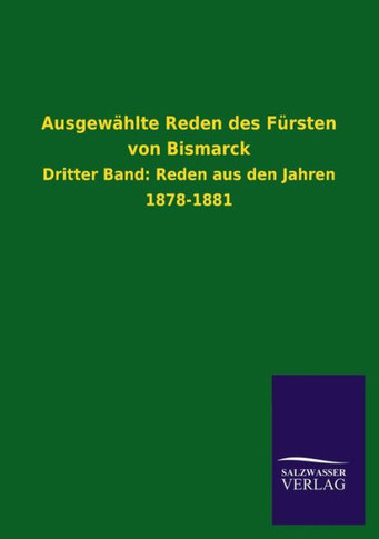 Ausgewählte Reden des Fürsten von Bismarck