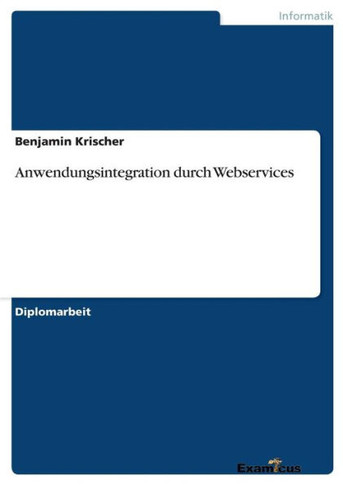 Anwendungsintegration durch Webservices