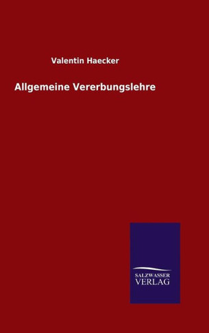 Allgemeine Vererbungslehre