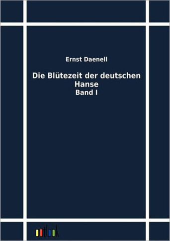 Die Blütezeit der deutschen Hanse