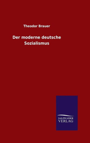 Der moderne deutsche Sozialismus