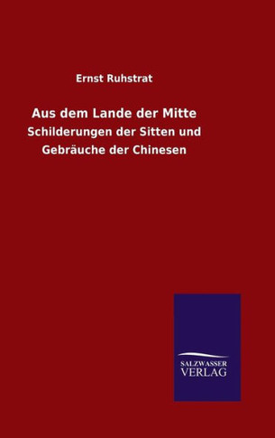 Aus dem Lande der Mitte