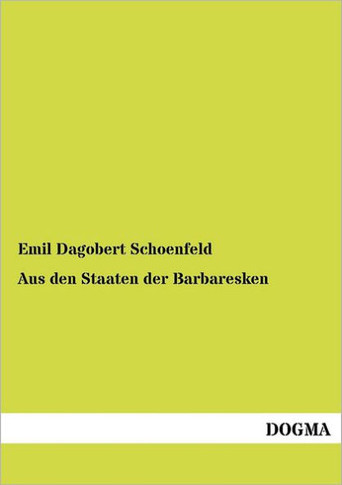 Aus den Staaten der Barbaresken
