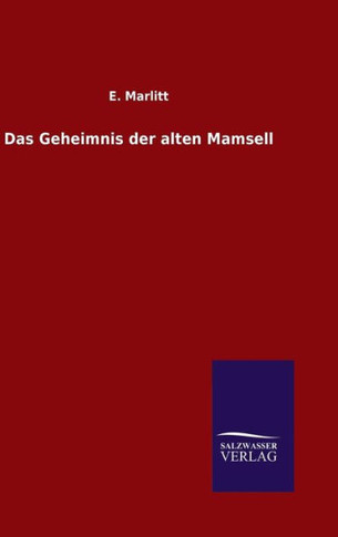 Das Geheimnis der alten Mamsell