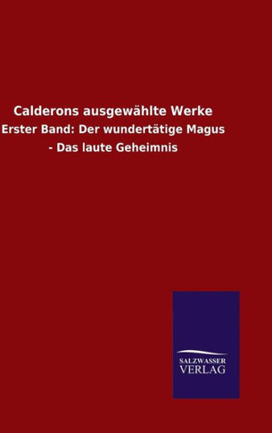 Calderons ausgewählte Werke