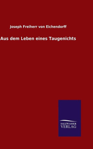 Aus dem Leben eines Taugenichts