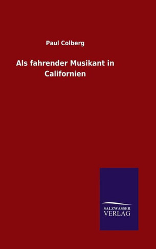 Als fahrender Musikant in Californien