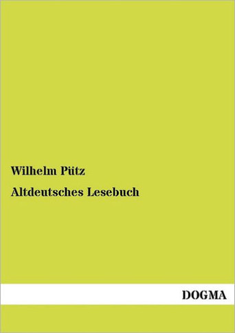 Altdeutsches Lesebuch