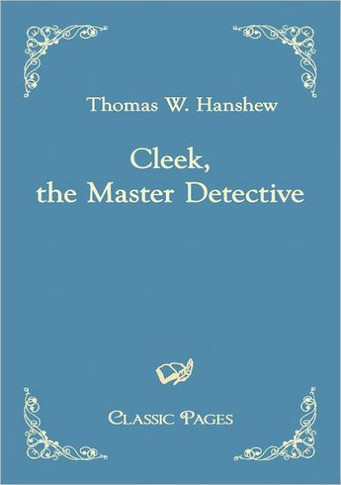 Cleek, the Master Detective