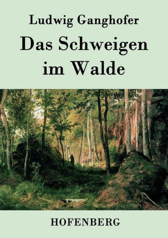 Das Schweigen im Walde