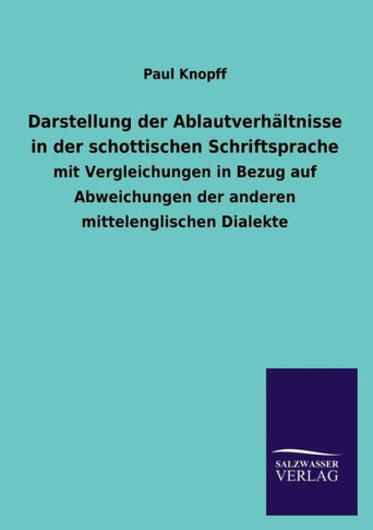 Darstellung Der Ablautverhaltnisse in Der Schottischen Schriftsprache