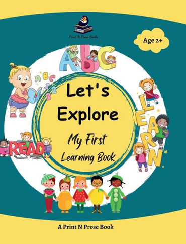Let's Explore: My First Learning Book