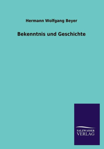 Bekenntnis und Geschichte