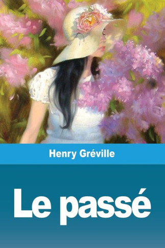 Le Passé (French Edition)