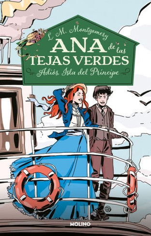 Adiós, Isla Del Príncipe / Anne's House Of Dreams (Ana De Las Tejas Verdes) (Spanish Edition)