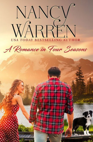 A Romance In Four Seasons: A Feel-Good Contemporary Love Story