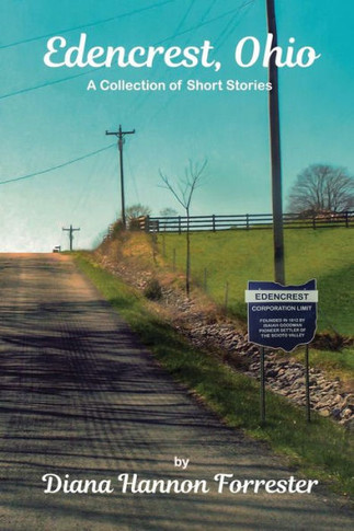 Edencrest, Ohio: A Collection Of Short Stories