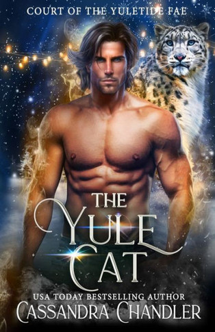 The Yule Cat (Court Of The Yuletide Fae)