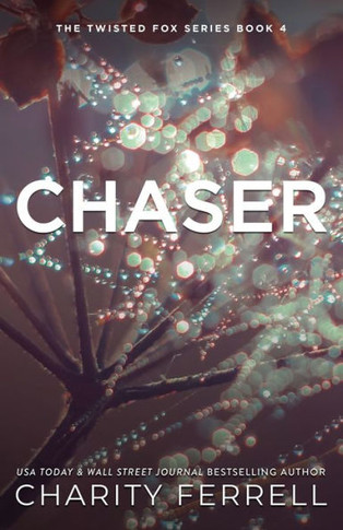 Chaser Special Edition (Twisted Fox Special Edition)