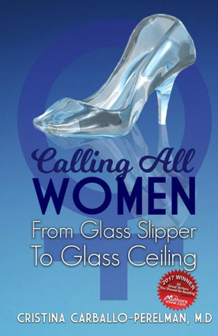 Calling All Women: From Glass Slipper To Glass Ceiling