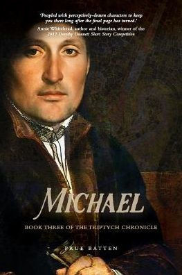 Michael: Book Three Of The Triptych Chronicle